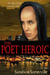 The Poet Heroic - The Kota Series, #6