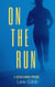 On The Run - Jessica Banks Thrillers, #0