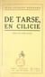 De Tarse, en Cilicie... - Pièce en cinq actes