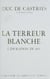 La Terreur blanche - L'Épuration de 1815