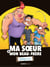 Ma sœur & mon beau-frère - Tome 1 - Sellig & Co.