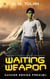 Waiting Weapon - Dancer, #0