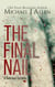 The Final Nail - A Delirious Scribble