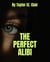 The Perfect Alibi - Silent Lies