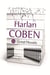 Harlan Coben - Ten Great Novels - From the Number One bestselling creator of the hit Netflix series Missing You