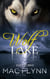 Wolf Lake: Part 3 (Werewolf Shifter Romance) - Wolf Lake, #3