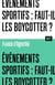 Événements sportifs : faut-il les boycotter ? Collection ALT