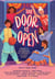 The Door Is Open - Stories of Celebration and Community by 11 Desi Voices
