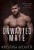 Unwanted Mate - Greyriver Shifters: Volume One, #1