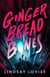Gingerbread Bones
