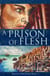 A Prison of Flesh - Realm of Tah'afajien, #2