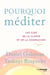 Pourquoi méditer