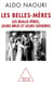 Les Belles-Mères - Les beaux-pères, leurs brus et leurs gendres