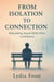 From Isolation to Connection: Rebuilding Social Skills After Lockdowns