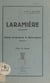 Laramière - Notes littéraires et historiques