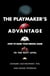 The Playmaker's Advantage - How to Raise Your Mental Game to the Next Level