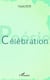 Célébration - Poésie
