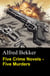 Five Crime Novels - Five Murders