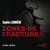 Zones de fracture