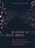 Decoding the Social World - Data Science and the Unintended Consequences of Communication