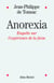 Anorexia - Enquête sur l'expérience de la faim