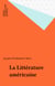 La Littérature américaine