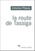 La route de Tassiga