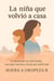 La niña que volvio a casa