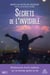 Secrets de l'invisible