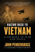 Racing Back to Vietnam - A Journey in War and Peace