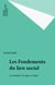 Les Fondements du lien social - Le justicier, le sage et l'ogre