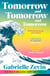 Tomorrow, and Tomorrow, and Tomorrow - The perfect beach read and million-copy bestseller