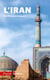 L'Iran - Des perses à nos jours