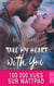 Take My Heart With You - Pour toutes les fans du film Netflix "Nos coeurs meurtris" !