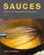 Sauces - Classical and Contemporary Sauce Making, Fourth Edition