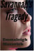 Savannah's Tragedy - Savannah's Tragedy, #1