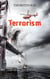 Terrorism - Packender Agentenroman mit militärischem Realismus (Spannung pur im globalen Anti-Terror-Krieg)