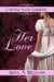 A Gentleman's Daughter: Her Love - A Gentleman's Daughter, #3