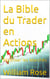 La Bible du Trader en Actions : Maîtriser les Marchés