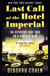 Last Call at the Hotel Imperial - The Reporters Who Took on a World at War