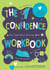 The Confidence Workbook - The I-Can-Do-It Activity Book