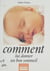 Comment lui donner un bon sommeil