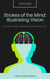 Strokes of The Mind : Illustrating version : Learn to build mental strength and expand your abilities - Mental health awareness