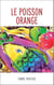 Le poisson orange