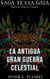 La Antigua Gran Guerra Celestial - Saga Terra Gaia, #16
