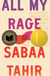 All My Rage - A Novel