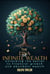 The DNA of Infinite Wealth