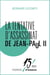 La tentative d'assassinat de Jean-Paul II