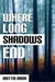 Where Long Shadows End - The Patch Project, #3