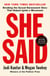 She Said - Breaking the Sexual Harassment Story That Helped Ignite a Movement